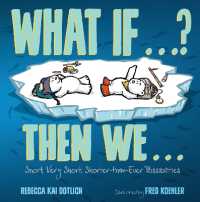 What If . . . ? Then We . . . : Short, Very Short, Shorter-than-Ever Possibilities