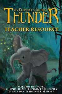 Thunder : An Elephant's Journey: Teacher Resource