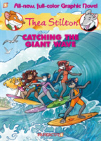 Thea Stilton : Catching the Giant Wave (Thea Stilton)