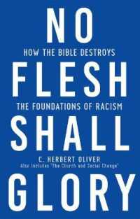 No Flesh Shall Glory, Second Edition （2ND）