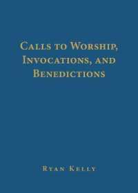 Calls to Worship, Invocations, and Benedictions （22TH）