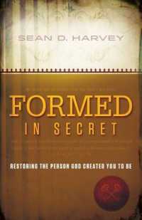 Formed in Secret : Restoring the Person God Created You to Be