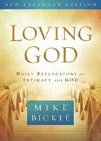 Loving God : Daily Reflections for Intimacy with God