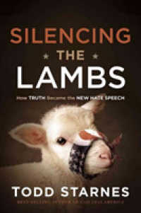 Silencing the Lambs : How Truth Became the New Hate Speech