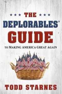 Deplorables' Guide to Making America Great Again, the