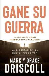 Gane su guerra / Win Your War : Luche en el reino invisible para alcanzar la libertad en el que s puede ver / Fight in the Realm You Dont See for Free