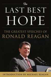 The Last Best Hope : The Greatest Speeches of Ronald Reagan