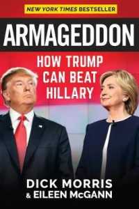 Armageddon : How Trump Can Beat Hillary