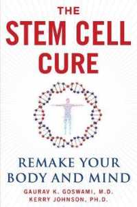 The Stem Cell Cure : Remake Your Body and Mind