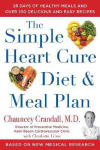 The Simple Heart Cure Diet and Meal Plan : A 12-Week Solution to Stop and Reverse Heart Disease