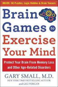 Brain Games to Exercise Your Mind Protect Your Brain from Memory Loss and Other Age-Related Disorders : 75 Large Print Puzzles, Logic Riddles & Brain Teasers