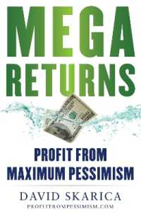 Mega Returns : Profit from Maximum Pessimism