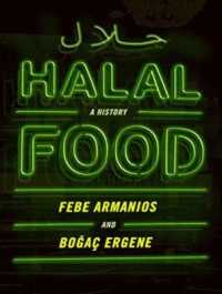 Halal Food : A History （Unabridged）