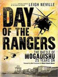 Day of the Rangers : The Battle of Mogadishu 25 Years on （Unabridged）