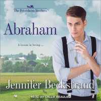 Abraham (7-Volume Set) (Petersheim Brothers) （Unabridged）