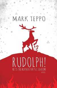 Rudolph! : He is the Reason for the Season