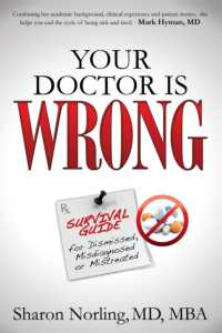 Your Doctor Is Wrong : For Anyone Who Has Been Dismissed, Misdiagnosed or Mistreated