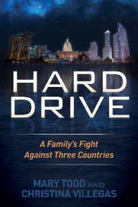 Hard Drive : A Family's Fight against Three Countries