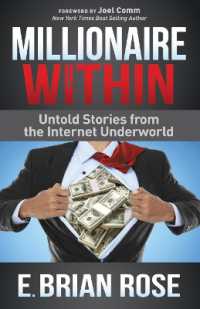 Millionaire within : Untold Stories from the Internet Underworld