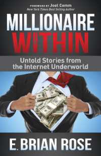Millionaire within : Untold Stories from the Internet Underworld