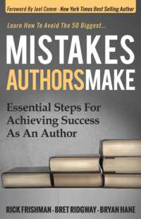 Mistakes Authors Make : Essential Steps for Achieving Success as an Author