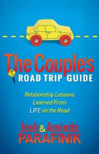 The Couple's Road Trip Guide : Relationship Lessons Learned from Life on the Road (Morgan James Faith)
