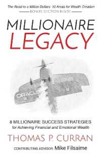 Millionaire Legacy : 8 Millionaire Success Strategies for Achieving Financial and Emotional Wealth