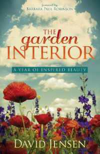 The Garden Interior : A Year of Inspired Beauty