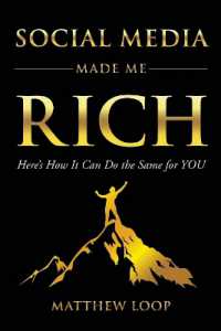 Social Media Made Me Rich : Here's How it Can do the Same for You
