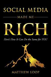 Social Media Made Me Rich : Here's How it Can do the Same for You