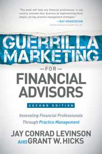 Guerrilla Marketing for Financial Advisors : Transforming Financial Professionals through Practice Management
