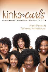 Kinks to Curls : The Natural Way of Creating Your Desired Curly Look