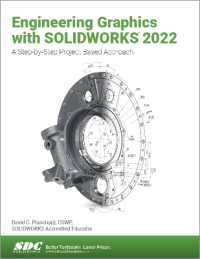 Engineering Graphics with SOLIDWORKS 2022 : A Step-by-Step Project Based Approach