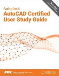 Autodesk Autocad Certified User Study Guide : Autocad 2023 Edition -- Paperback / softback