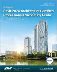 Autodesk Revit 2024 Architecture Certified Professional Exam Study Guide : Text and Practice Exam
