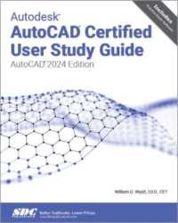 Autodesk AutoCAD Certified User Study Guide : AutoCAD 2024 Edition