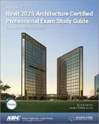 Autodesk Revit 2025 Architecture Certified Professional Exam Study Guide : Text and Practice Exam