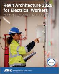 Revit Architecture 2026 for Electrical Workers : An Introductory Guide for Electrical Workers