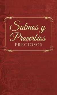 Salmos y proverbios preciosos / Treasured Psalms and Proverbs （TRA）