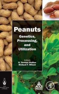 落花生：遺伝・加工・利用<br>Peanuts : Genetics, Processing, and Utilization