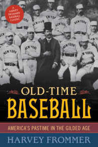Old Time Baseball : America's Pastime in the Gilded Age