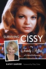 Surviving Cissy : My Family Affair of Life in Hollywood