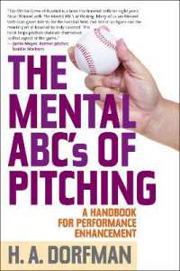 The Mental ABCs of Pitching : A Handbook for Performance Enhancement