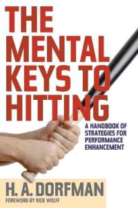 The Mental Keys to Hitting : A Handbook of Strategies for Performance Enhancement