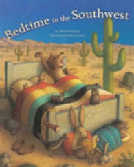 Bedtime in the Southwest （Board Book）