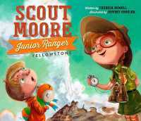 Scout Moore, Junior Ranger : Yellowstone (Scout Moore, Junior Ranger)