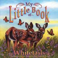 My Little Book of Whitetails (My Little Book Series)