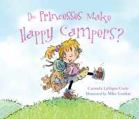 Do Princesses Make Happy Campers? (Do Princesses) （Board Book）