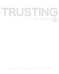 Covenant Bible Study: Trusting Participant Guide Large Print （Large Print）