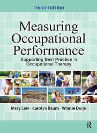 作業パフォーマンスの測定（第３版）<br>Measuring Occupational Performance : Supporting Best Practice in Occupational Therapy （3RD）